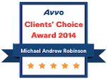 Avvo Clients' Choice Award 2014 | Michael Andrew Robinson | 5-star