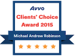 Avvo Clients' Choice Award 2015 | Michael Andrew Robinson | 5-star